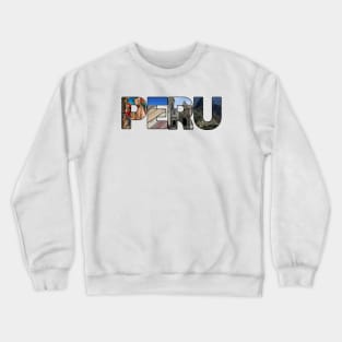 Peru - Scenic _010 Crewneck Sweatshirt